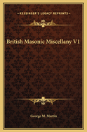 British Masonic Miscellany V1