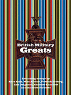 British Military Greats - Snow, Peter (Introduction by)