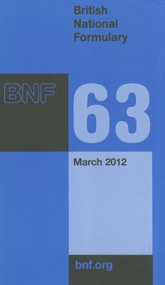 British National Formulary (BNF) 63 - Joint Formulary Committee (Editor)