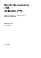 British Pharmacopoeia: Main Edition & Addenda 1991