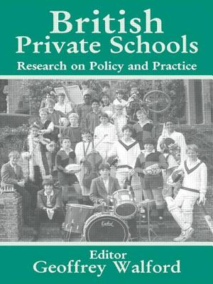 British Private Schools: Research on Policy and Practice - Walford, Geoffrey (Editor)