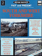 British Railways Past and Present: South West Yorkshire - Whiteley, J.S., and Morrison, G.W.