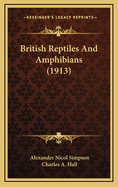 British Reptiles and Amphibians (1913)
