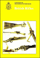 British Rifles: Catalogue of the Enfield Pattern Room