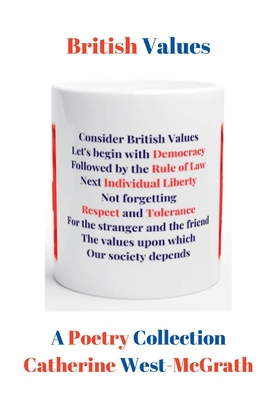 British Values: A Poetry Collection - West-McGrath, Catherine