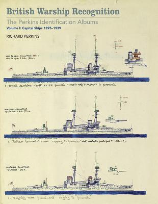 British Warship Recognition, Vol. 1 - Perkins, Richard