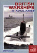 British Warships &  Auxiliaries - Bush, Steve