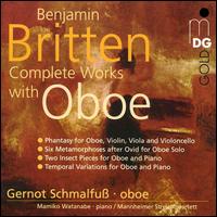 Britten: Complete Works with Oboe - Gernot Schmalfuss (oboe); Mannheim String Quartet