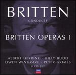 Britten Conducts Britten: Operas 1