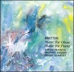 Britten: Music for Oboe; Music for Piano