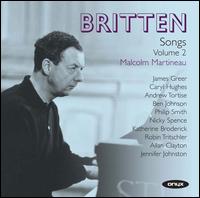 Britten: Songs, Vol. 2 - Allan Clayton (tenor); Benedict Mason (baritone); Benjamin Hulett (tenor); Elizabeth Atherton (soprano);...
