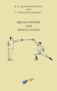 Broad-sword and Single-stick