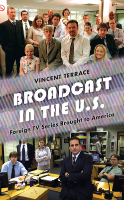 Broadcast in the U.S.: Foreign TV Series Brought to America - Terrace, Vincent