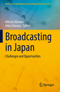 Broadcasting in Japan: Challenges and Opportunities