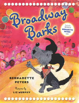 Broadway Barks - Peters, Bernadette