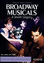 Broadway Musicals: A Jewish Legacy - Michael Kantor