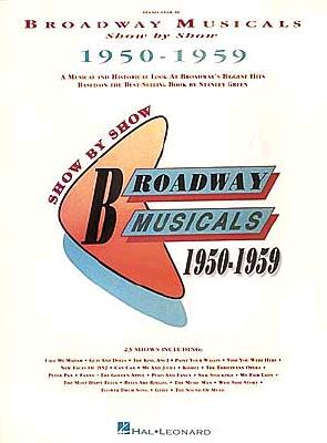 Broadway Musicals Show by Show, 1950-1959 - Hal Leonard Corp (Creator)