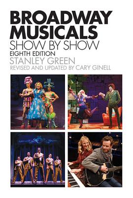 Broadway Musicals, Show-by-Show - Green, Stanley