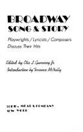 Broadway Song & Story: Playwrights/Lyricists/Composers Discuss Their Hits - Guernsey, Otis L
