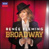 Broadway - Rene Fleming