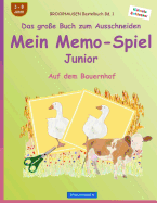 BROCKHAUSEN Bastelbuch Bd. 1 - Das groe Buch zum Ausschneiden - Mein Memo-Spiel Junior: Auf dem Bauernhof