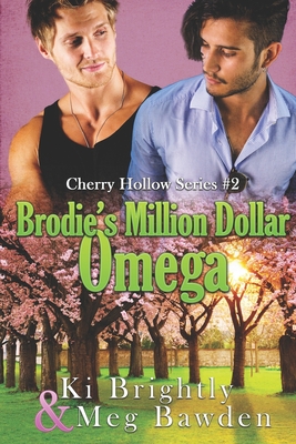 Brodie's Million Dollar Omega - Bawden, Meg, and Brightly, Ki