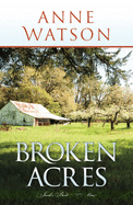 Broken Acres: Jacob's Bend-Book 1