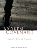 Broken Covenant: Signs of a Shattered Communion