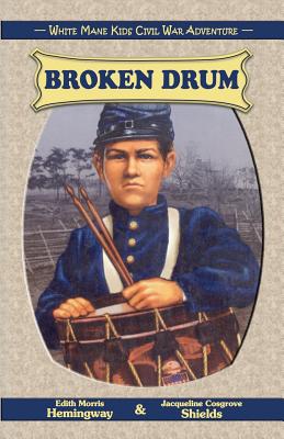 Broken Drum - Hemingway, Edith Morris, and Shields, Jacqueline Cosgrove