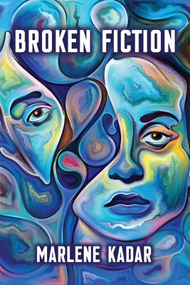 Broken Fiction - Kadar, Marlene