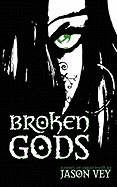 Broken Gods