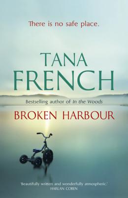 Broken Harbour - French, Tana