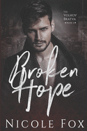 Broken Hope: A Dark Mafia Romance