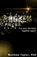 Broken Pieces: Because It's Broken, Do Not Mean It's Over