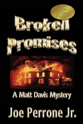 Broken Promises: A Matt Davis Mystery - Perrone, Joe, Jr.