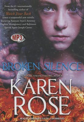 Broken Silence - Rose, Karen, and Gavin (Read by)