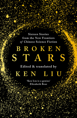 Broken Stars - Liu, Ken (Editor)
