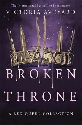 Broken Throne - Aveyard, Victoria