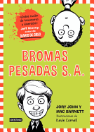 Bromas Pesadas: The Terrible Two