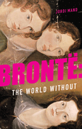 Bront? the World Without