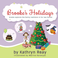 Brooke's Holidays: Brooke learns to accept her family's differences