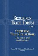 Brookings Trade Forum: 2005: Offshoring White-Collar Work