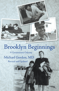 Brooklyn Beginnings: A Geriatrician's Odyssey