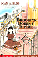 Brooklyn Doesn't Rhyme - Blos, Joan W