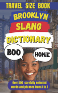 Brooklyn Slang Dictionary: The Definitive Brooklyn Slang Handbook