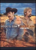 Brooks and Dunn: Red Dirt Road - 