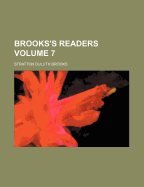 Brooks's Readers (Volume 7)
