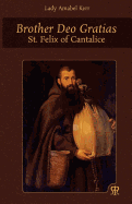 Brother Deo Gratias: St. Felix of Cantalice