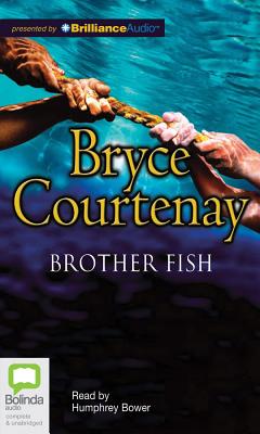 Brother Fish - Courtenay, Bryce, and Bower, Humphrey (Read by)