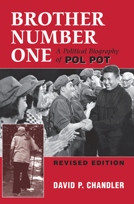 Brother Number One: A Political Biography Of Pol Pot - Chandler, David P